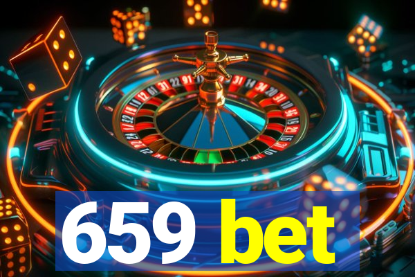 659 bet