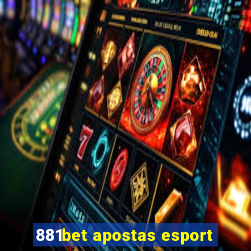 881bet apostas esport