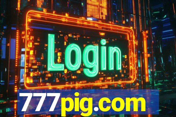 777pig.com