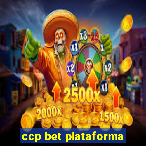 ccp bet plataforma