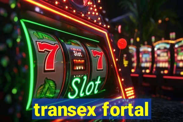 transex fortal