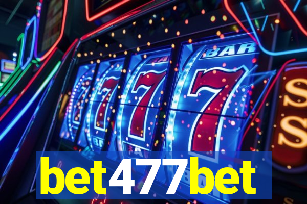 bet477bet