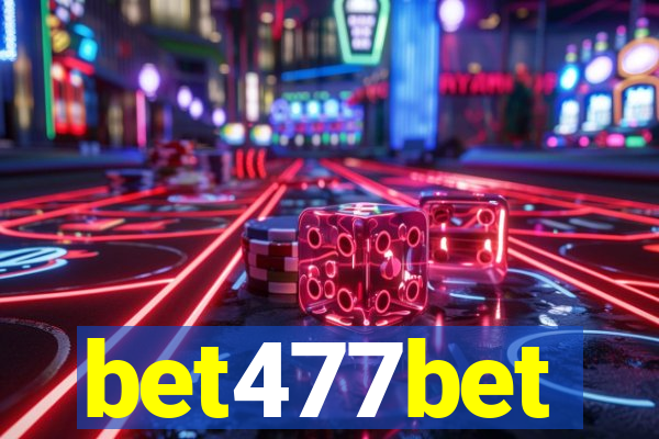 bet477bet