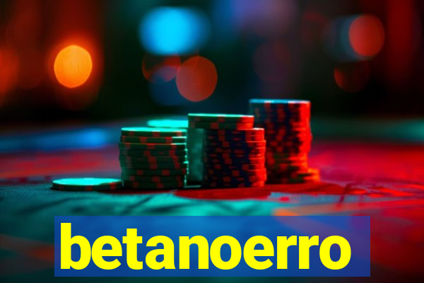 betanoerro