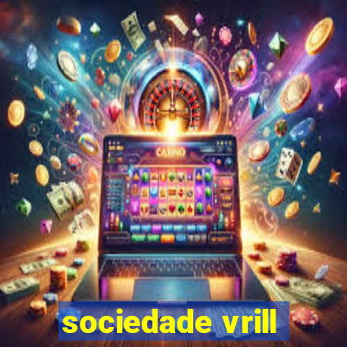 sociedade vrill