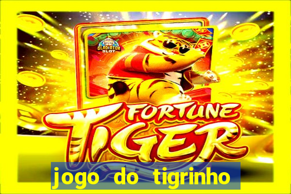 jogo do tigrinho da casa chinesa