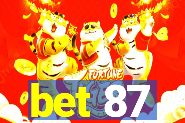 bet 87