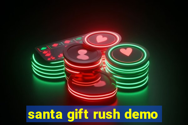 santa gift rush demo