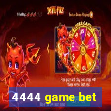 4444 game bet