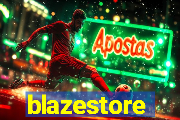 blazestore