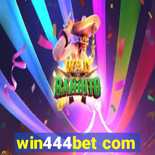 win444bet com