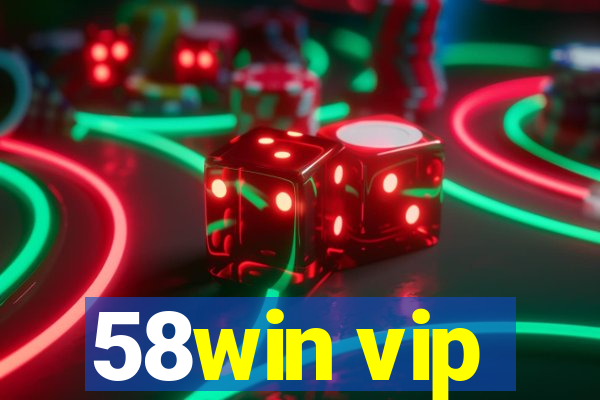 58win vip