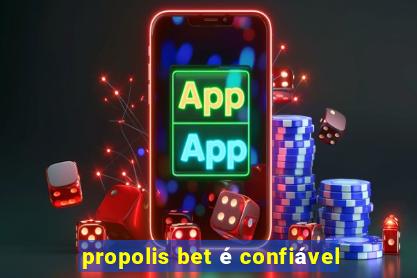 propolis bet é confiável