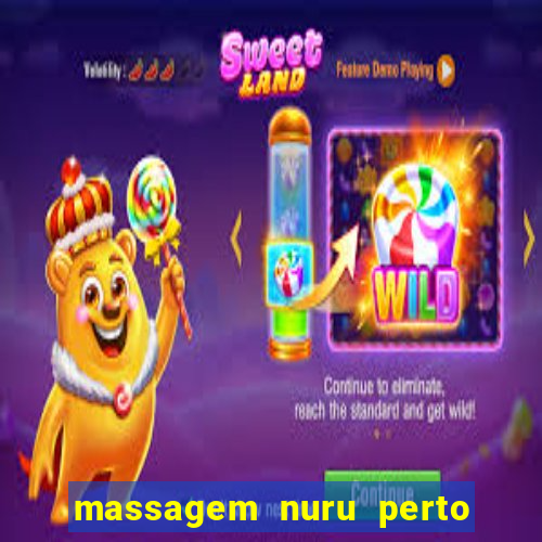 massagem nuru perto de mim