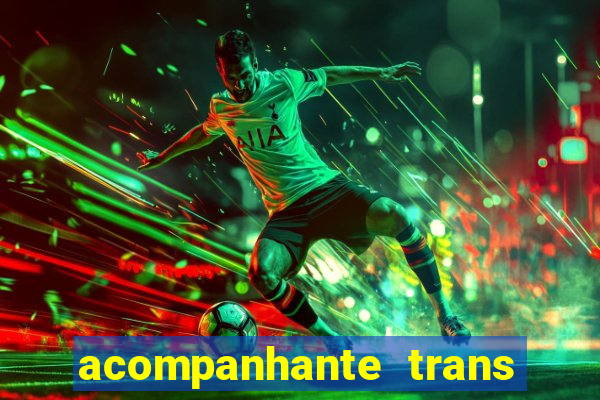 acompanhante trans de porto alegre