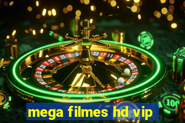 mega filmes hd vip