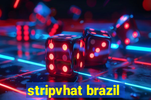 stripvhat brazil