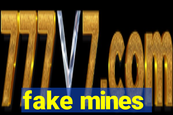 fake mines