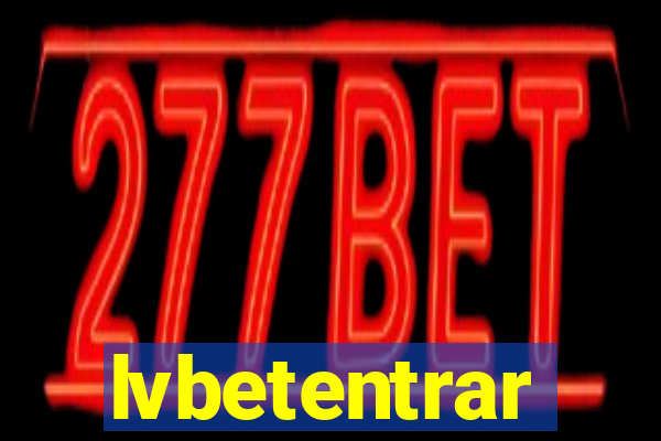 lvbetentrar