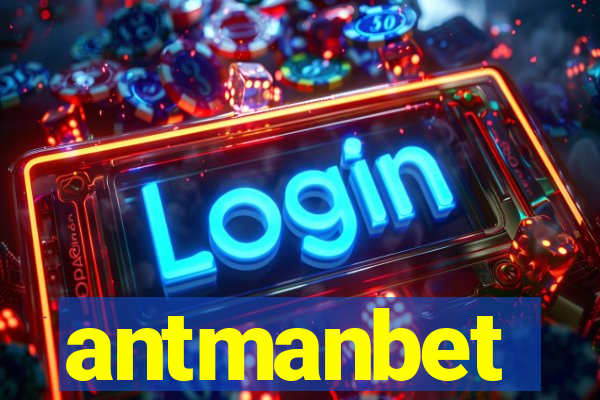 antmanbet