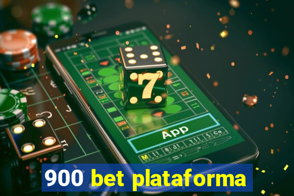 900 bet plataforma