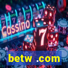 betw .com