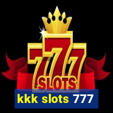 kkk slots 777