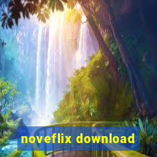 noveflix download