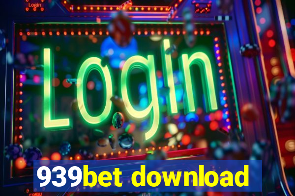 939bet download