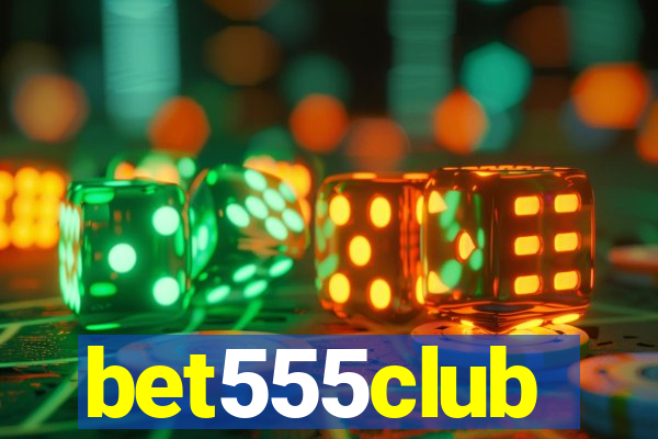 bet555club