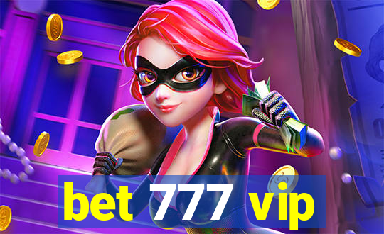 bet 777 vip