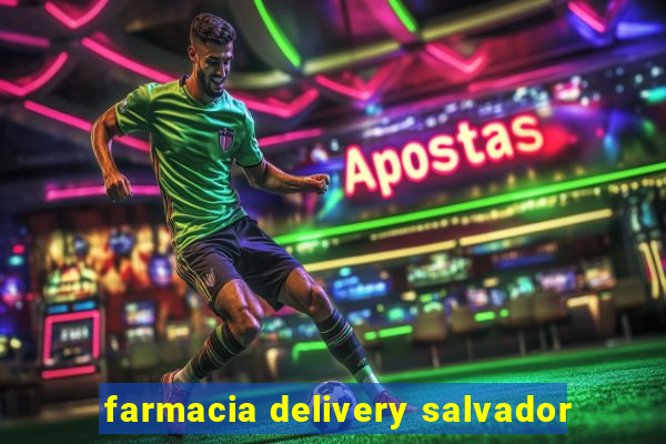 farmacia delivery salvador