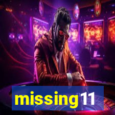 missing11