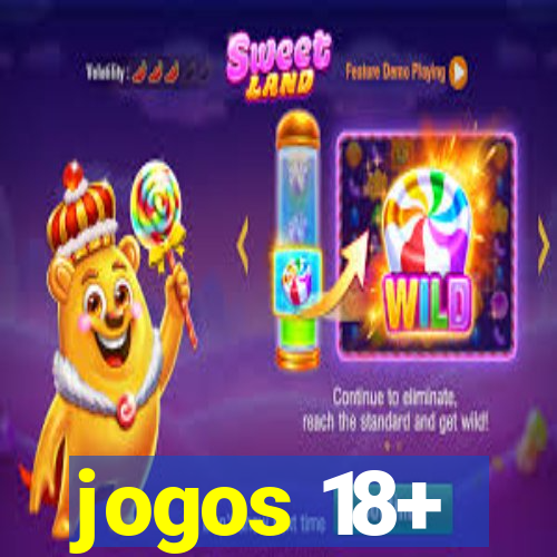 jogos 18+