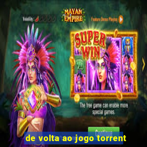 de volta ao jogo torrent