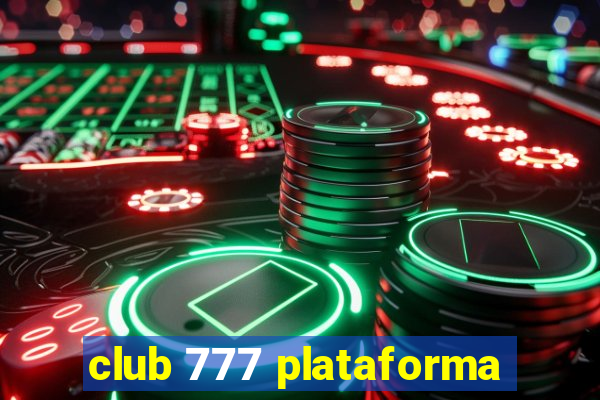 club 777 plataforma