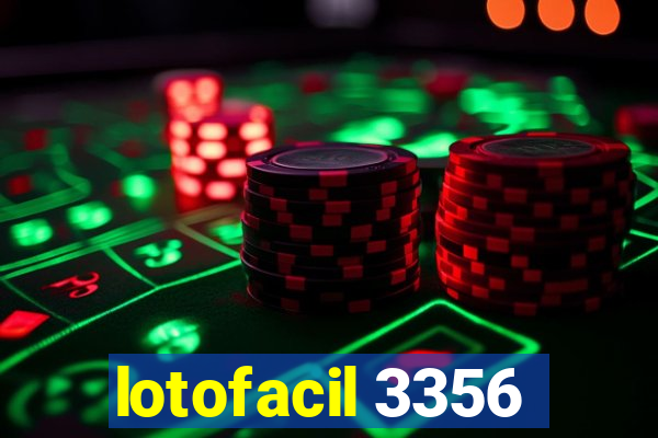 lotofacil 3356