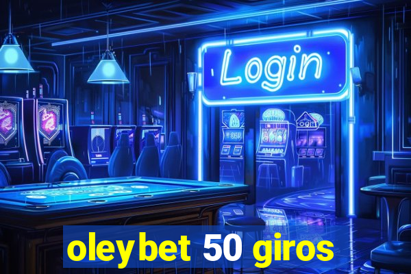 oleybet 50 giros