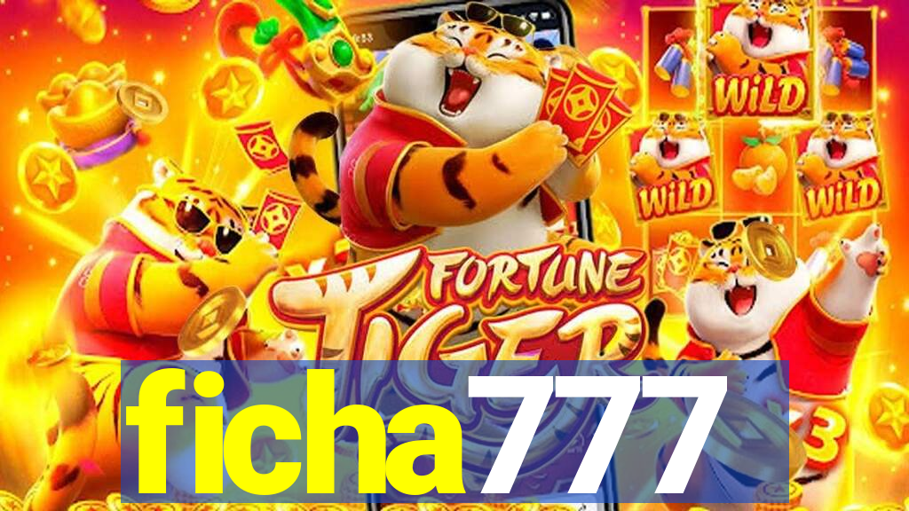 ficha777