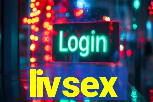 livsex