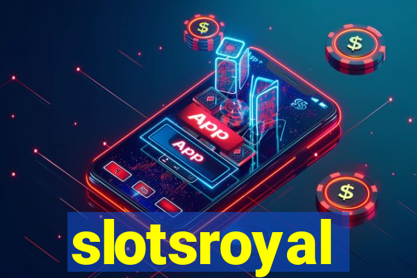 slotsroyal