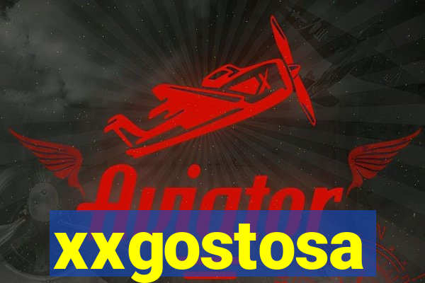 xxgostosa