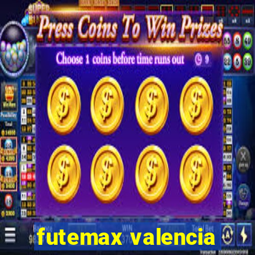 futemax valencia