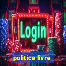 politica livre