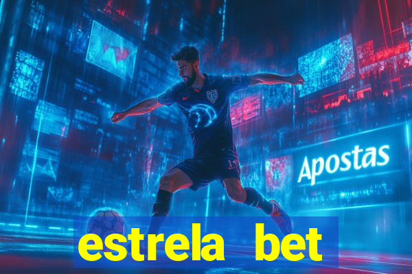 estrela bet download app