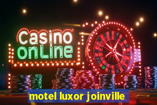 motel luxor joinville