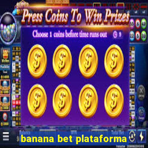 banana bet plataforma