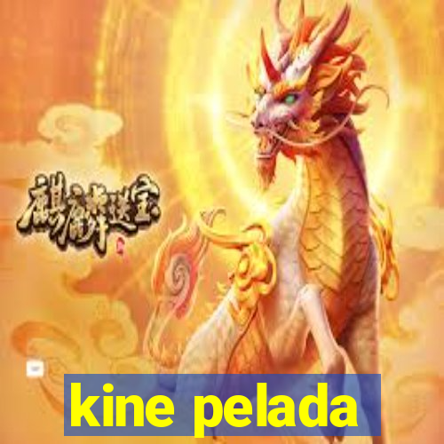 kine pelada