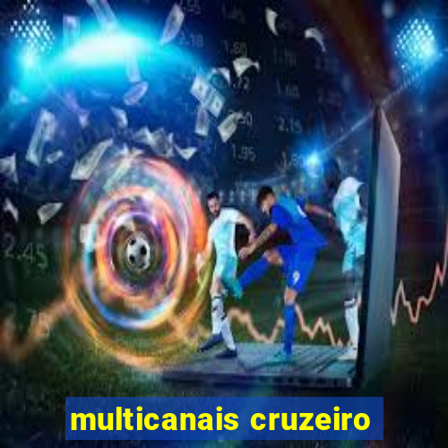 multicanais cruzeiro