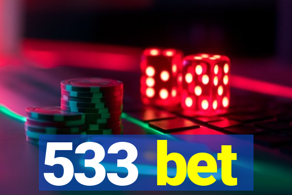 533 bet